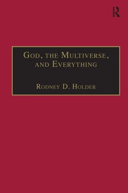God, the Multiverse, and Everything: Modern Cosmology and the Argument from Design