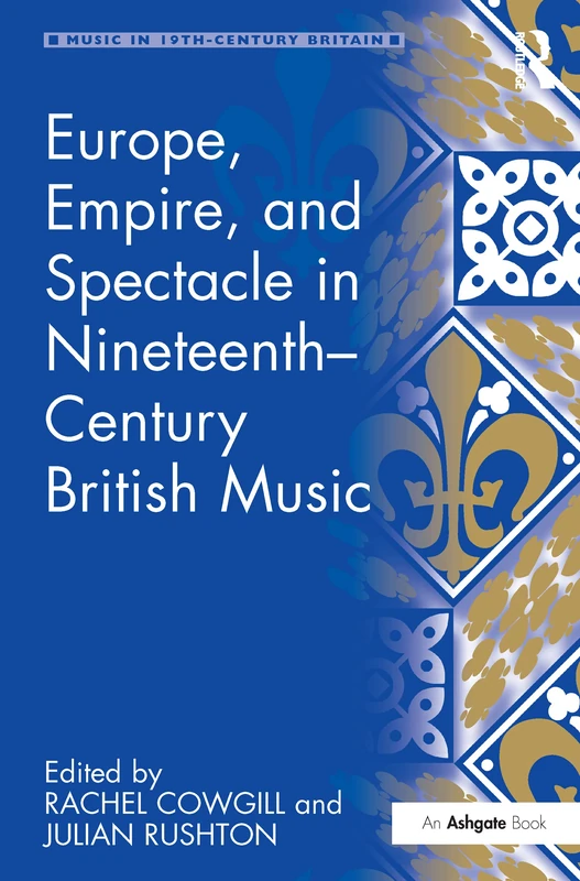 Routledge - Europe, Empire, and Spectacle in British Music