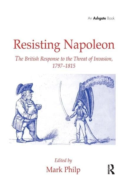 Routledge - Resisting Napoleon: British Response to Invasion