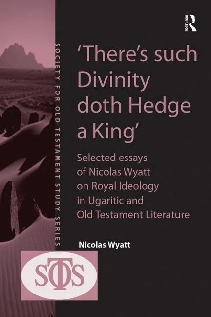Routledge - Essays of Nicolas Wyatt on Royal Ideology