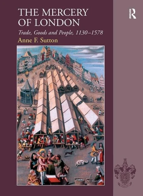 Routledge - The Mercery of London: Trade, Goods and People