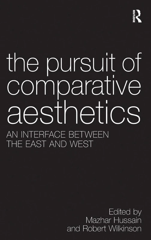 Routledge - The Pursuit of Comparative Aesthetics Book