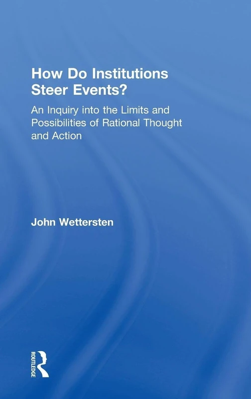 Routledge - How Do Institutions Steer Events? - Sociology Book