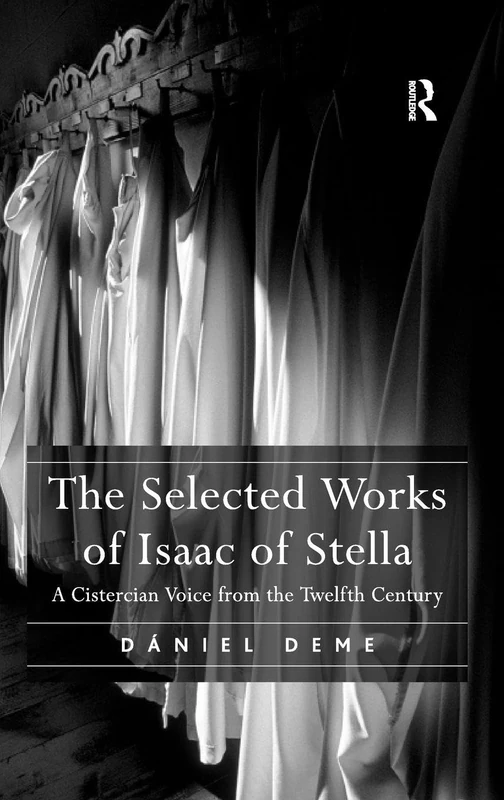 Routledge - The Selected Works of Isaac of Stella Book