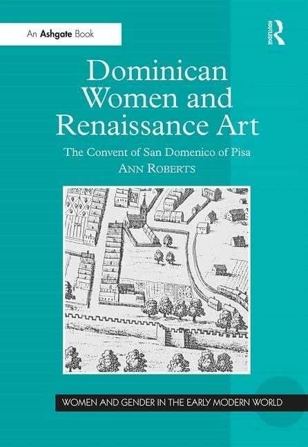 Routledge Dominican Women and Renaissance Art - San Domenico