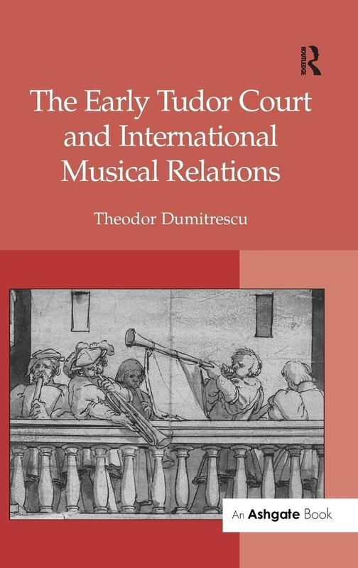 Routledge - The Early Tudor Court and International Musical Relations