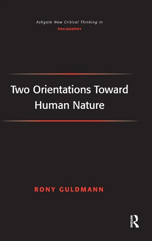 Routledge Two Orientations Toward Human Nature - Philosophy Book