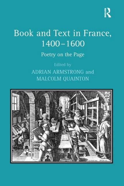Routledge - Book and Text in France, 1400-1600: Poetry on the Page