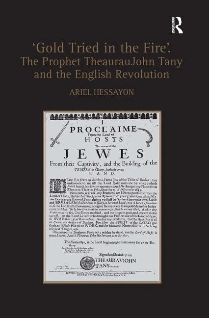 Routledge - Gold Tried in the Fire: The Prophet TheaurauJohn Tany