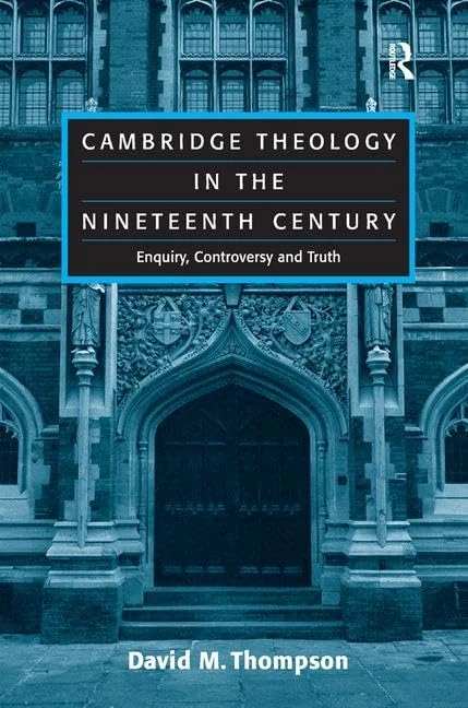 Cambridge Theology in the Nineteenth Century: Enquiry, Controversy and Truth - Image 1