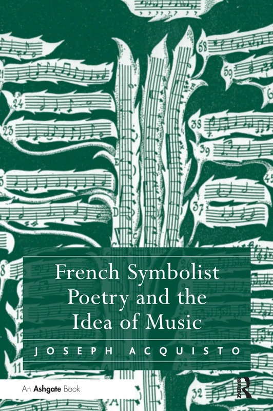Routledge French Symbolist Poetry and the Idea of Music