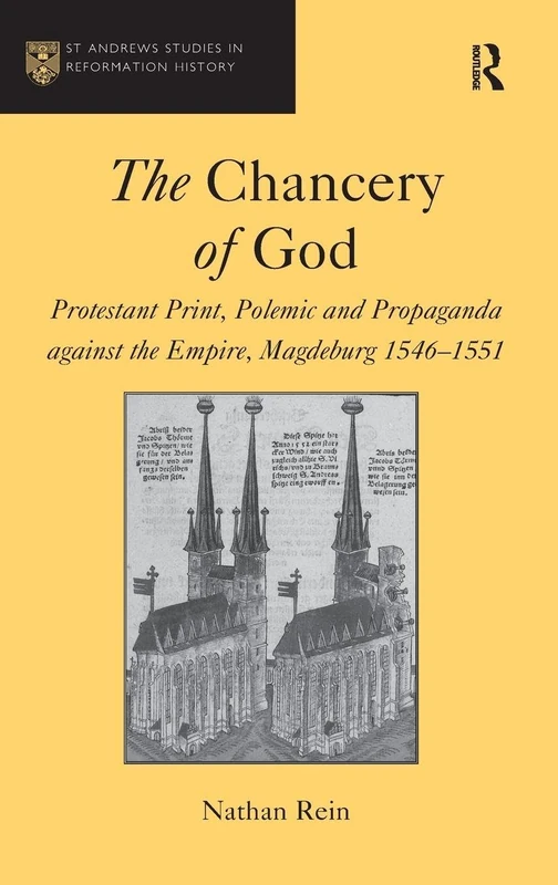 The Chancery of God - Routledge Reformation History Book