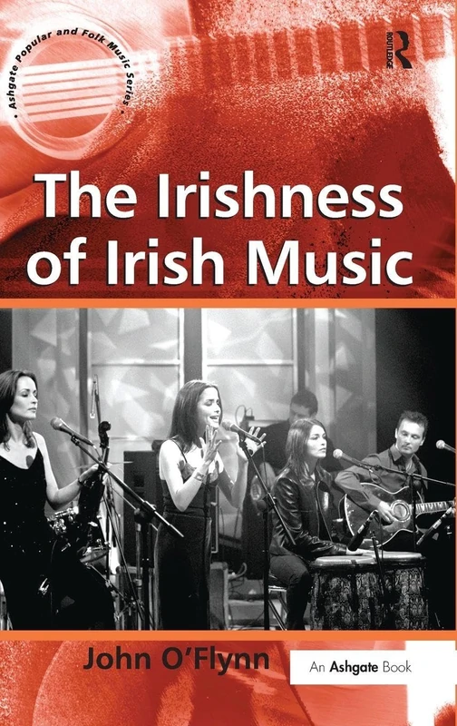 Routledge - The Irishness of Irish Music Book