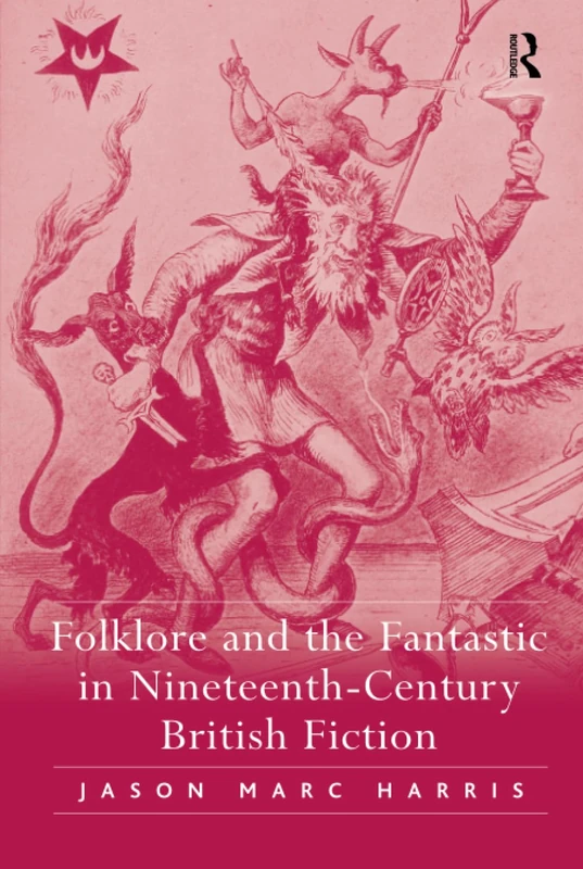 Folklore and the Fantastic in Nineteenth-Century British Fiction