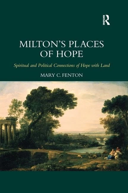 Routledge Milton's Places of Hope - Literary Criticism - Image 1