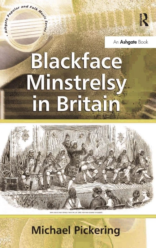 Routledge - Blackface Minstrelsy in Britain Book - Image 1