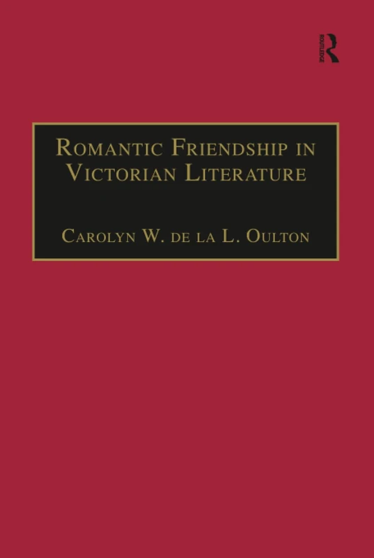 Romantic Friendship in Victorian Literature (Nineteenth Century)