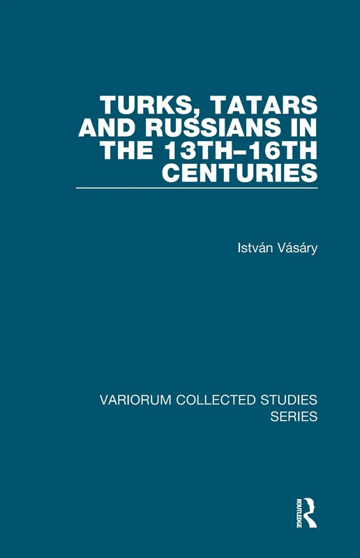 Routledge - Turks, Tatars and Russians 13th-16th Centuries