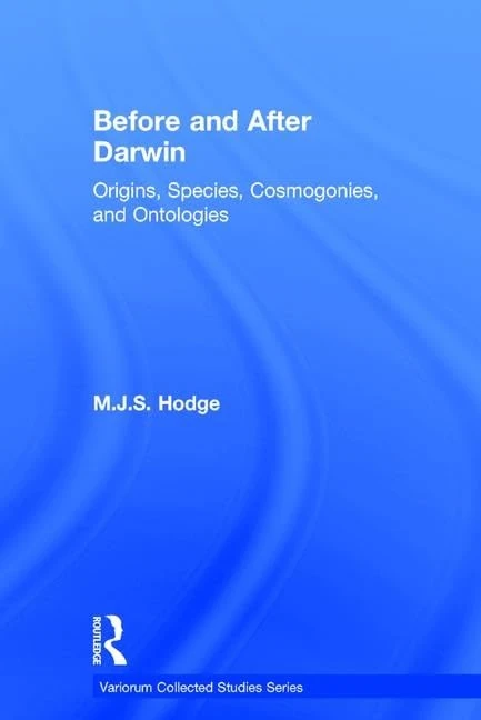 Routledge Before and After Darwin - Collected Studies Volume 1