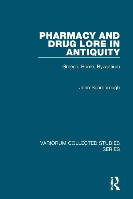 Routledge Pharmacy and Drug Lore in Antiquity Collected Studies - Image 1