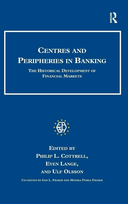 Routledge Centres and Peripheries in Banking History Book