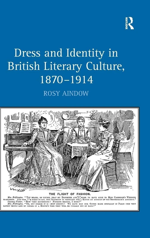 Routledge - Dress and Identity in British Literary Culture