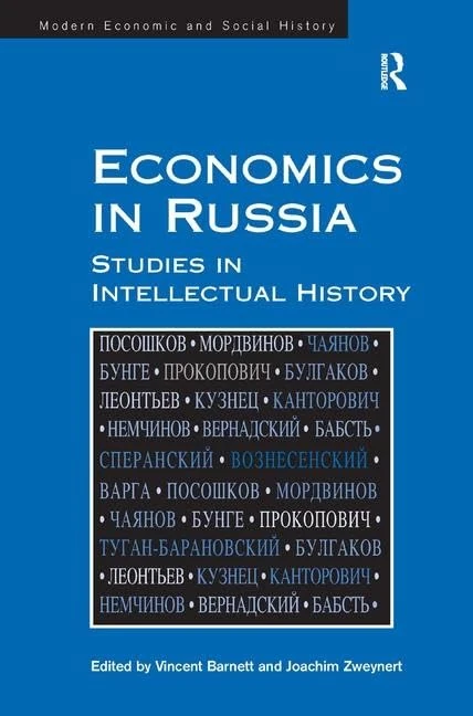 Economics in Russia: Studies in Intellectual History (Modern Economic and Social History)