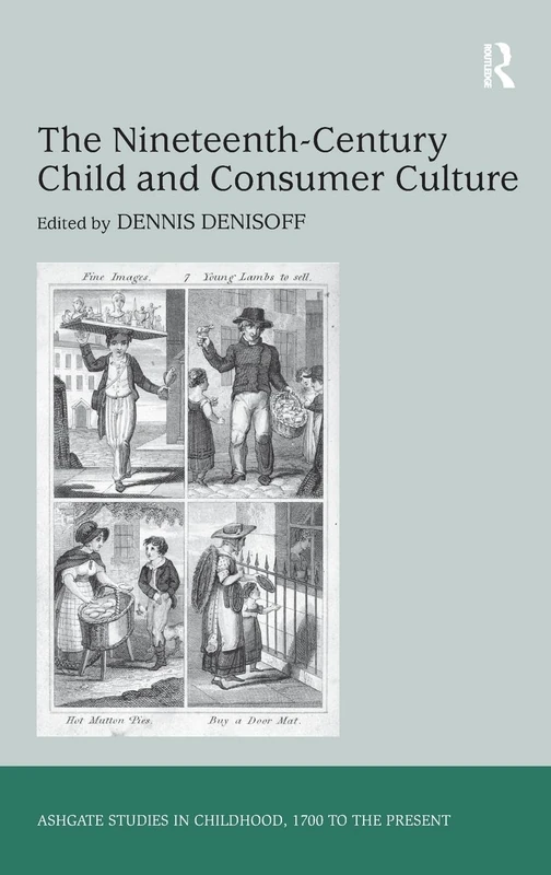 Routledge - The Nineteenth-Century Child and Consumer Culture - Image 1