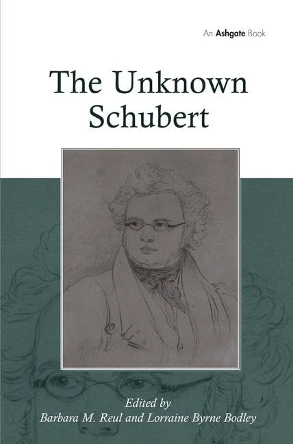 Routledge - The Unknown Schubert - Classical Music Book