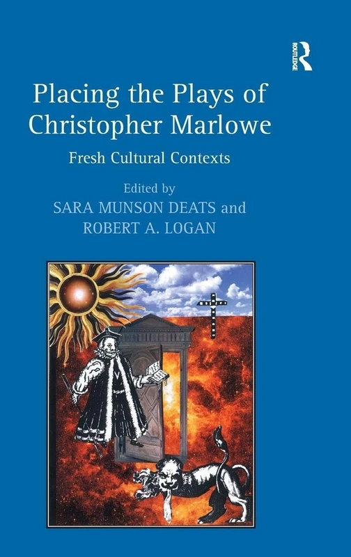 Routledge - Placing the Plays of Christopher Marlowe