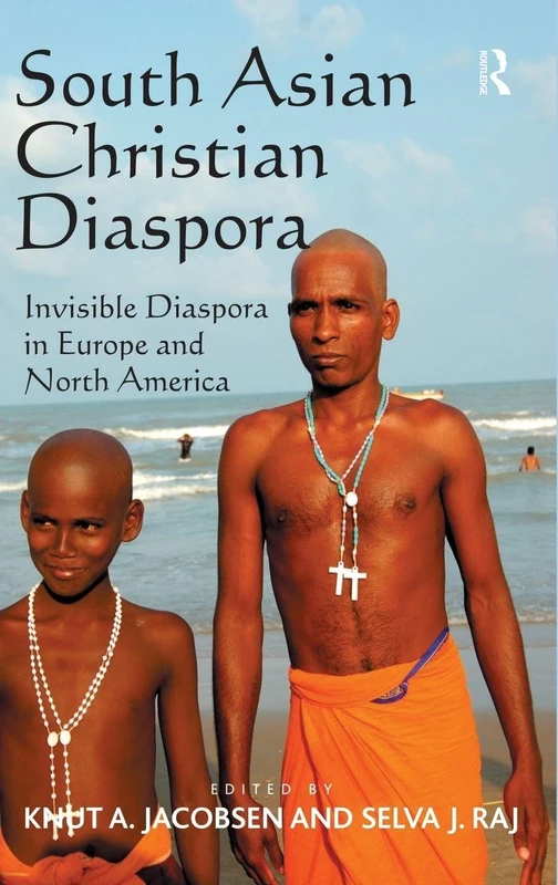 Routledge South Asian Christian Diaspora - Academic Book