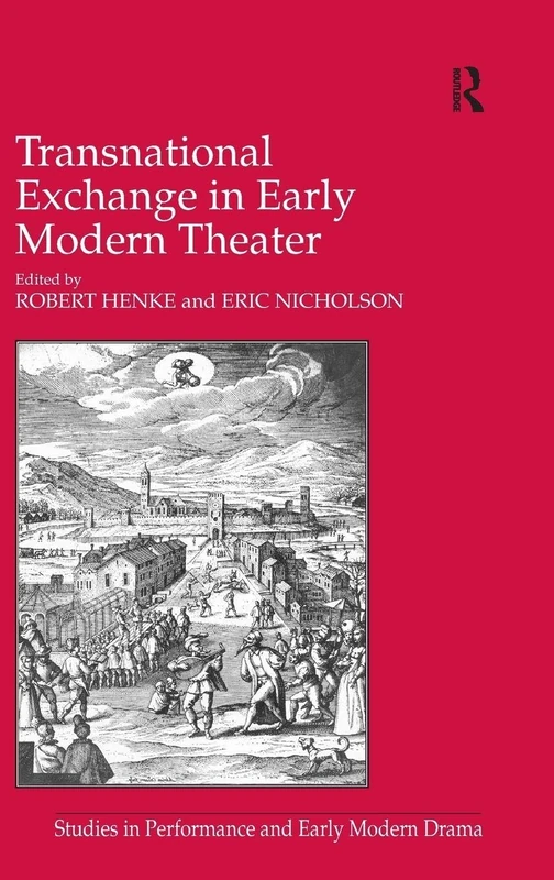 Routledge - Transnational Exchange in Early Modern Theater