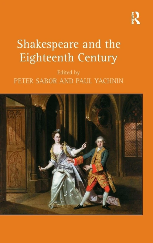 Routledge Shakespeare and the Eighteenth Century - Book