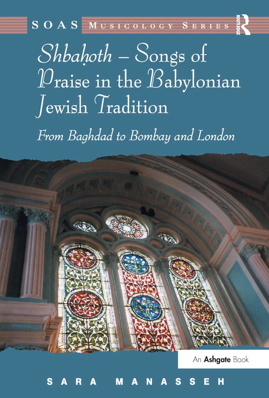 Routledge Shbahoth - Songs of Praise in Babylonian Tradition - Image 1