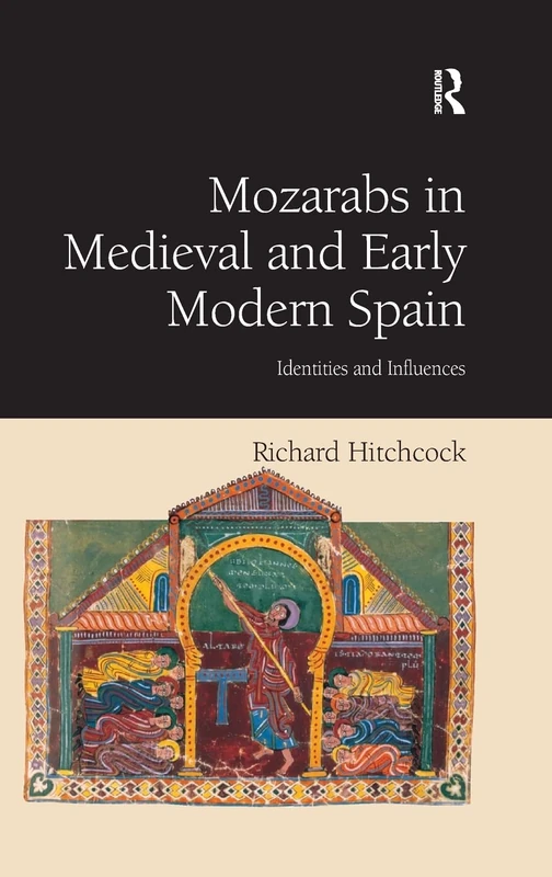 Routledge - Mozarabs in Medieval and Early Modern Spain
