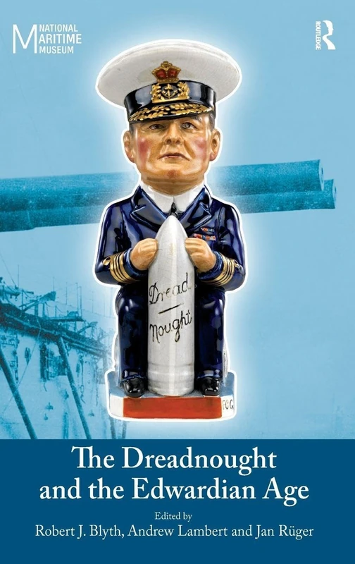 Routledge - The Dreadnought and the Edwardian Age Book