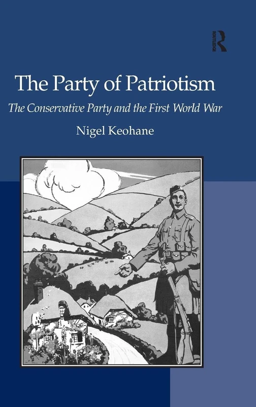 The Party of Patriotism: The Conservative Party and the First World War - Image 1