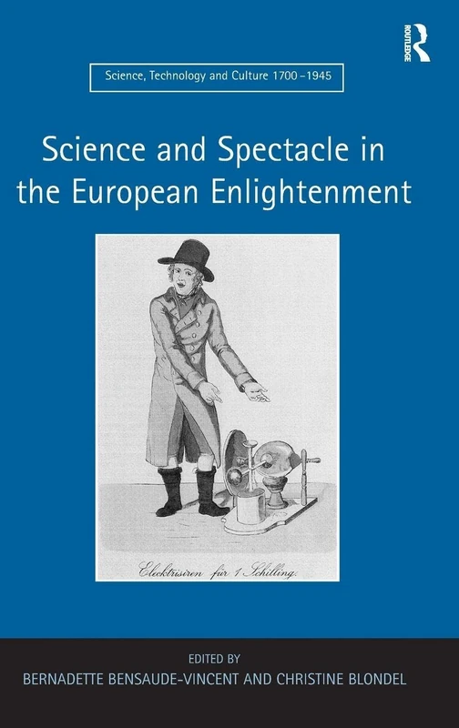 Routledge - Science and Spectacle in the European Enlightenment
