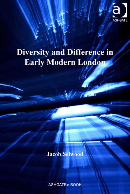 Routledge - Diversity and Difference in Early Modern London