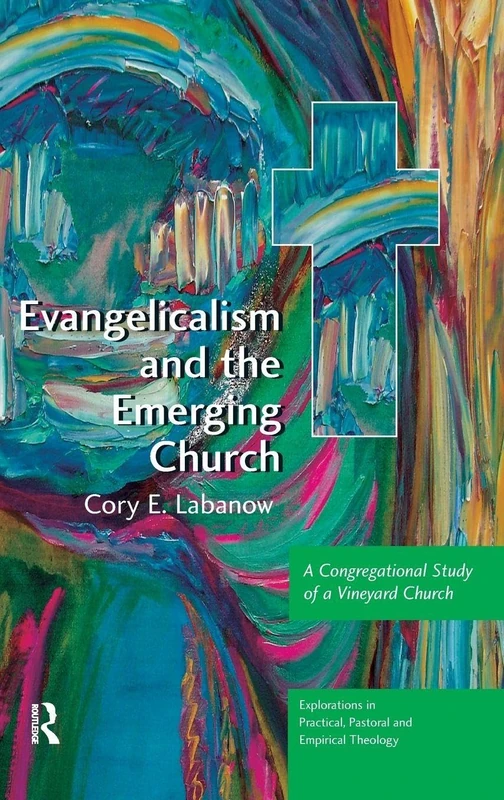 Routledge - Evangelicalism and the Emerging Church Study