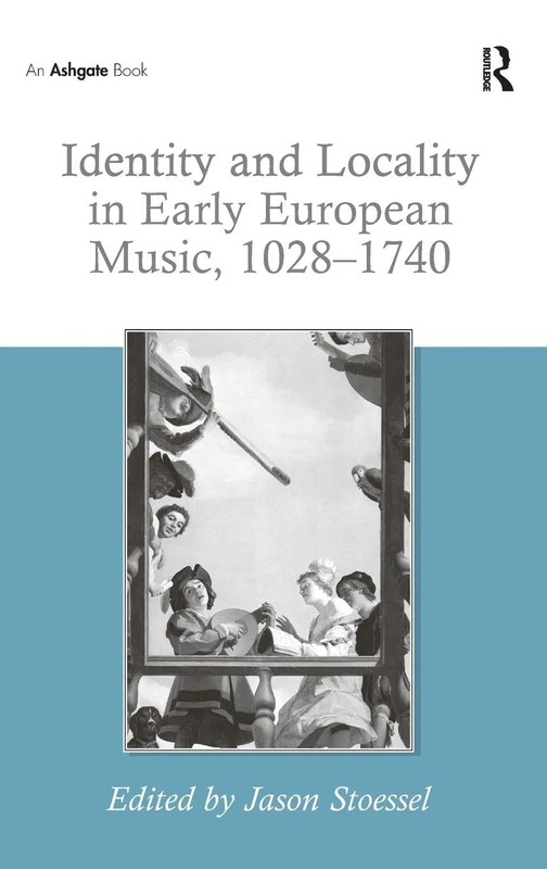 Routledge - Identity and Locality in Early European Music