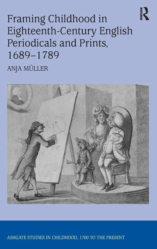 Routledge - Framing Childhood in 18th-Century English Periodicals