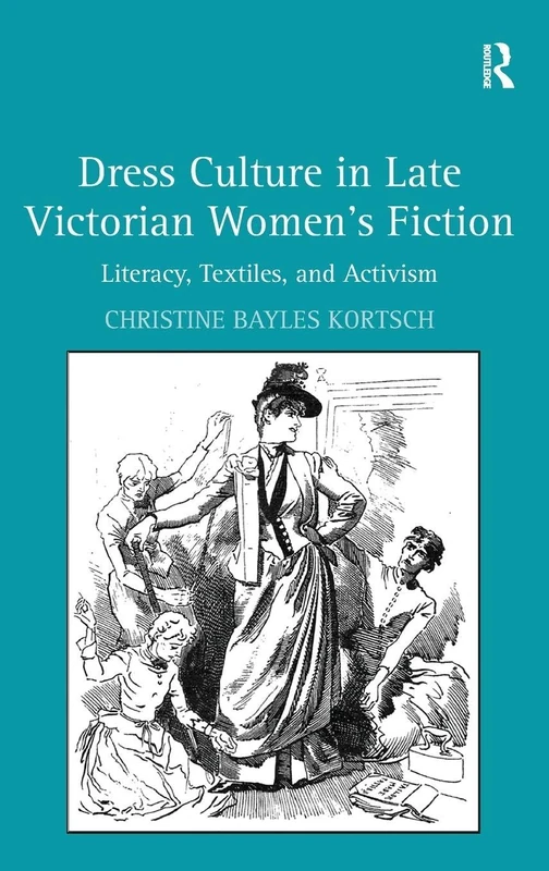 Routledge - Dress Culture in Late Victorian Women's Fiction - Image 1