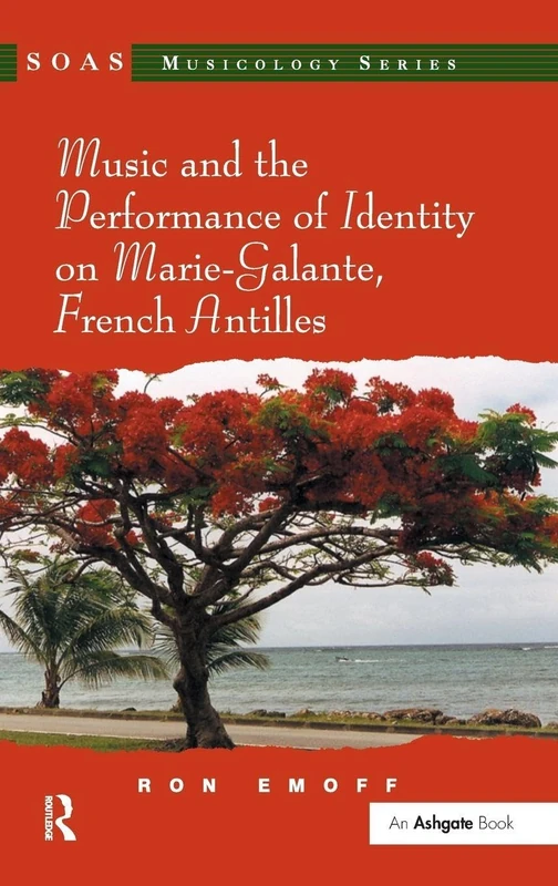 Routledge Music and the Performance of Identity on Marie-Galante