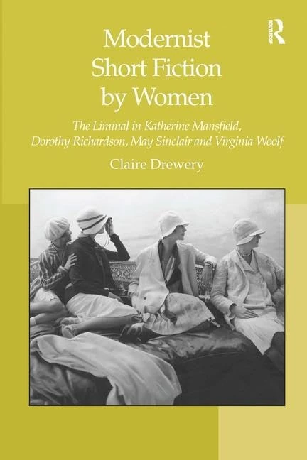 Routledge Modernist Short Fiction by Women - Literary Study