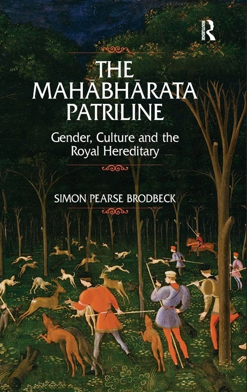 Routledge - The Mahabharata Patriline: Gender and Culture