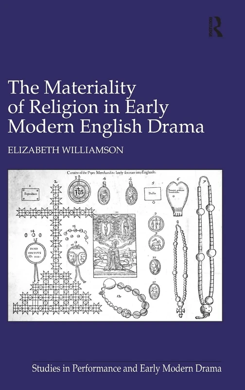 Routledge - Materiality of Religion in Early Modern English Drama