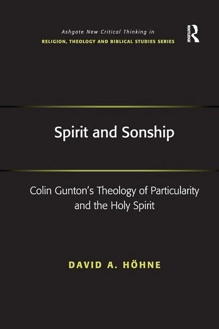 Routledge Spirit and Sonship - Colin Gunton Theology Book