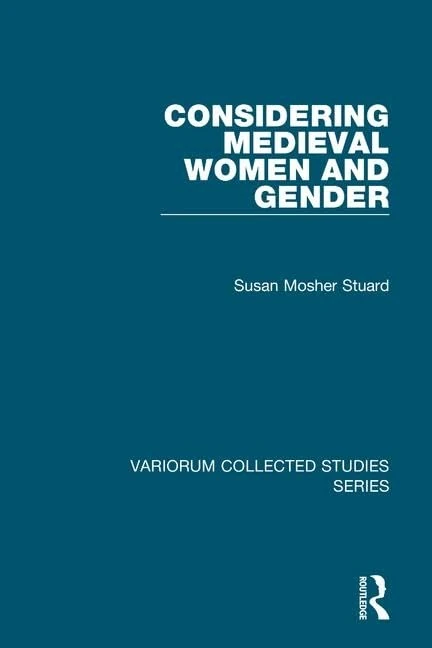 Considering Medieval Women and Gender (Variorum Collected Studies) - Image 1