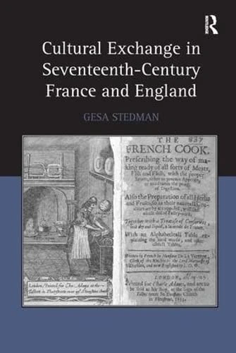 Routledge Cultural Exchange in 17th-Century France and England